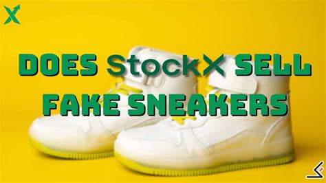 does stockx sell fake nikes|stockx scandal.